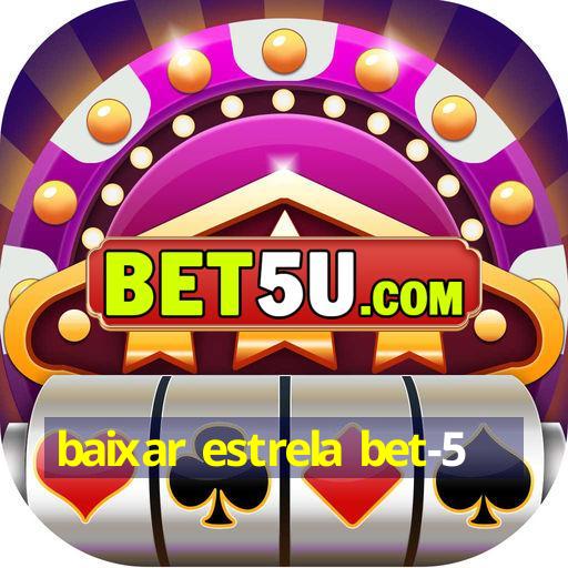 baixar estrela bet